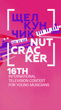 16th International Television Contest for Young Musicians 'Nutcracker'